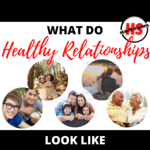 What Do Healthy Relationships Look Like